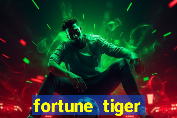 fortune tiger deposito de 1 real